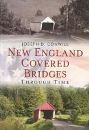 New England Covered Bridges Through Time